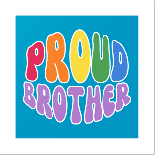 Proud Brother Pride Posters and Art